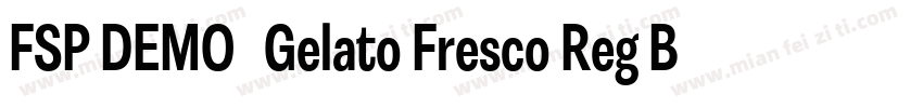 FSP DEMO   Gelato Fresco Reg Bold字体转换